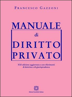 Libreria Il Flaminio Rimini Manuale di Diritto Privato 2024 - IL GAZZONI - DISPONIBILE, SCONTO 5% -